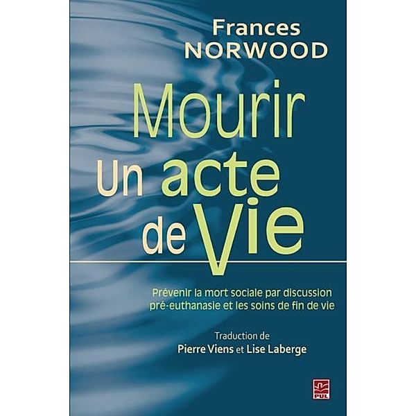 Mourir, un acte de vie, Frances Norwood Frances Norwood