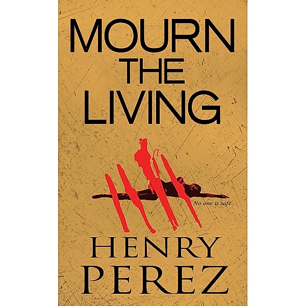 Mourn The Living, Henry Perez