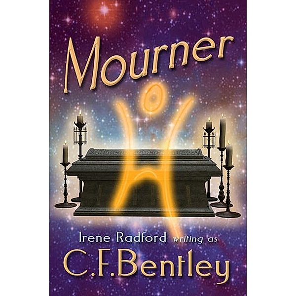 Mourner (Confederated Star Systems, #3) / Confederated Star Systems, Irene Radford, C. F. Bentley