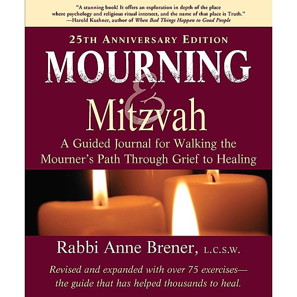 Mourning and Mitzvah (25th Anniversary Edition), Anne Brener