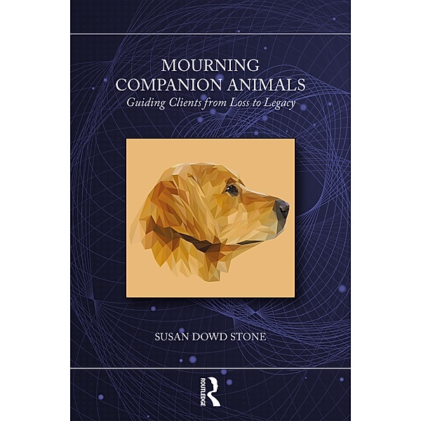 Mourning Companion Animals, Susan Dowd Stone