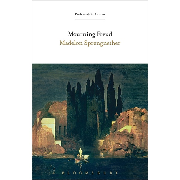 Mourning Freud, Madelon Sprengnether