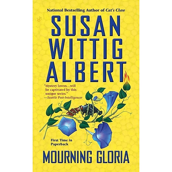 Mourning Gloria / China Bayles Mystery Bd.19, Susan Wittig Albert