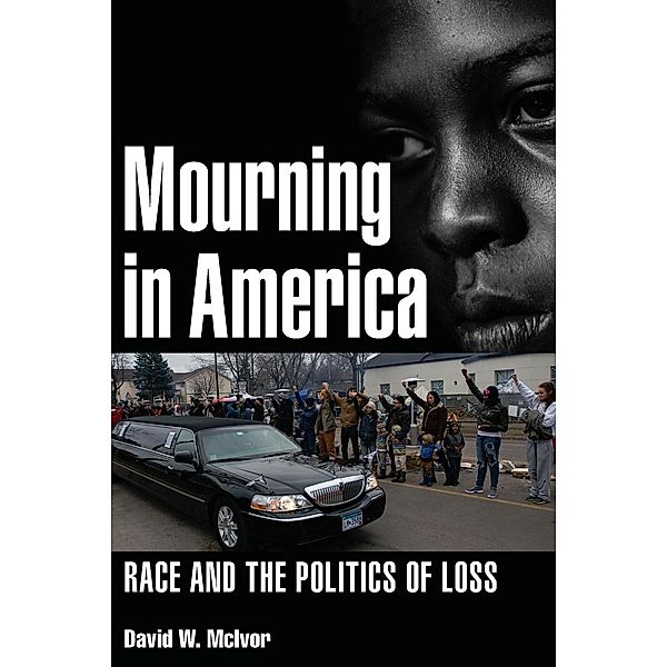 Mourning in America, David W. McIvor