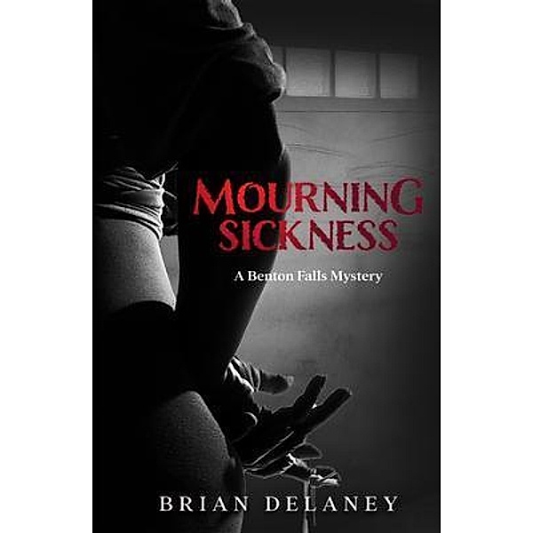 Mourning Sickness, Brian David DeLaney