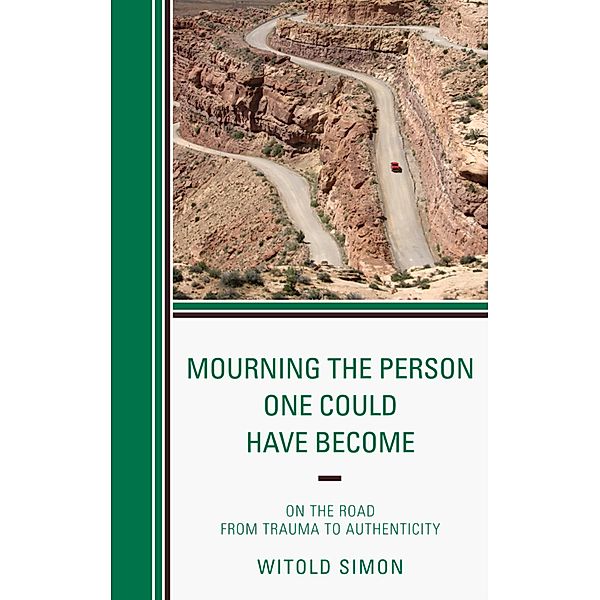 Mourning the Person One Could Have Become, Witold Simon