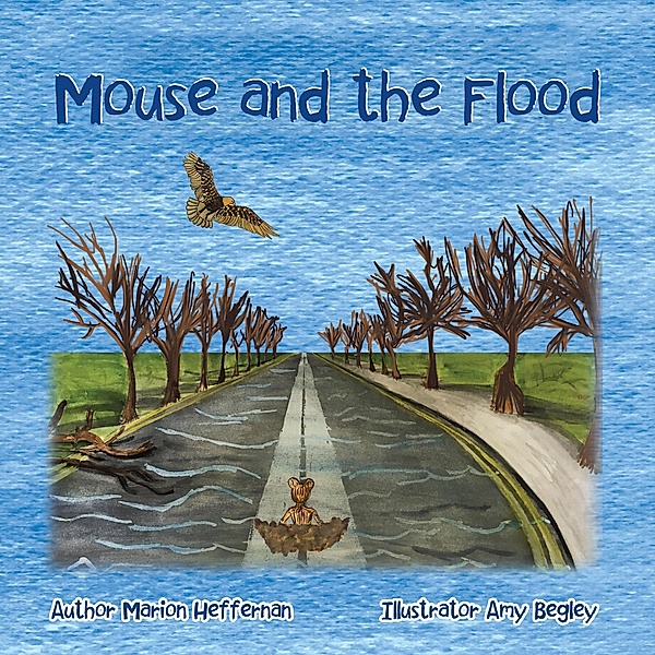 Mouse and the Flood, Marion Heffernan