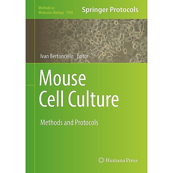 Mouse Cell Culture / Methods in Molecular Biology Bd.1940