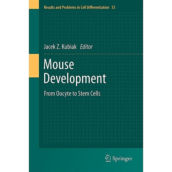 Mouse Development / Results and Problems in Cell Differentiation Bd.55
