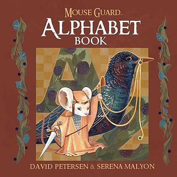 Mouse Guard Alphabet Book, David Petersen