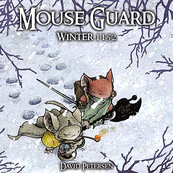 Mouse Guard Vol. 2: Winter 1152, David Petersen
