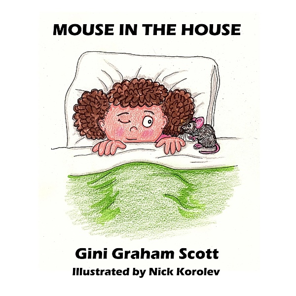 Mouse in the House, Gini Graham Scott