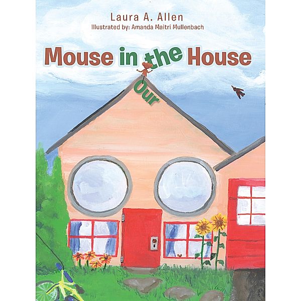 Mouse in the House, Laura A. Allen