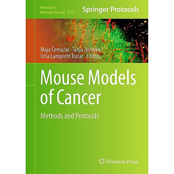 Mouse Models of Cancer / Methods in Molecular Biology Bd.2773