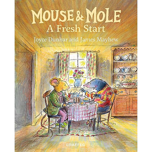 Mouse & Mole A Fresh Start / Graffeg, Joyce Dunbar