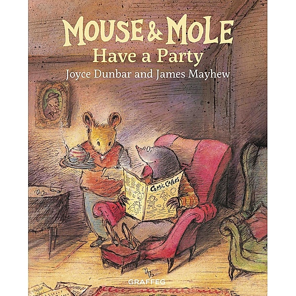 Mouse & Mole Have a Party / Graffeg, Joyce Dunbar