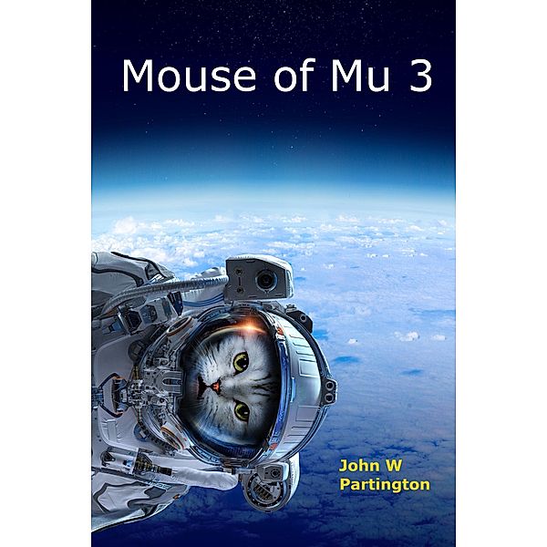 Mouse of Mu 3, John W Partington