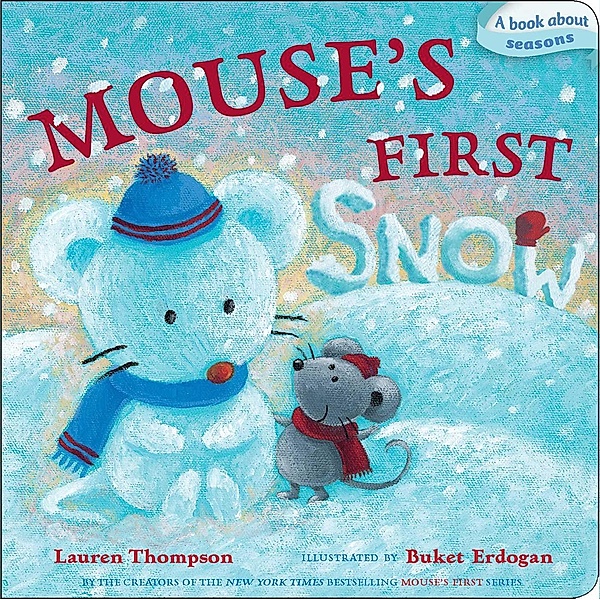 Mouse's First Snow, Lauren Thompson