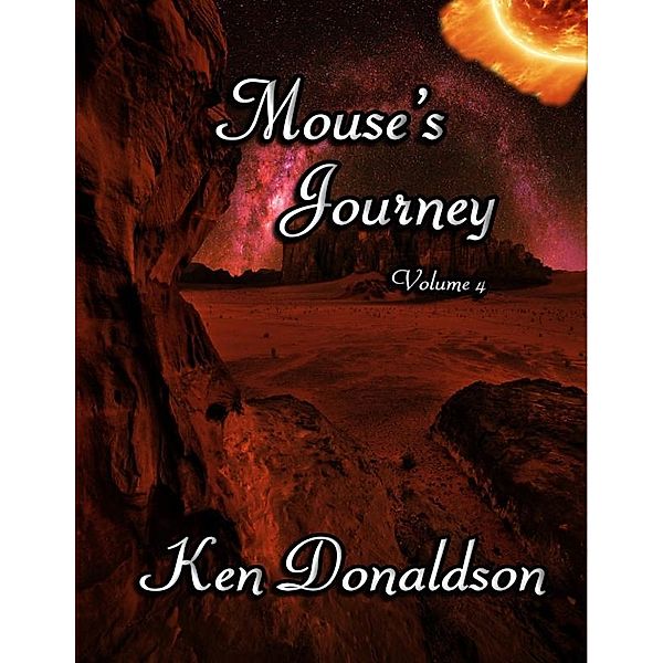 Mouse's Journey Volume 4, Ken Donaldson