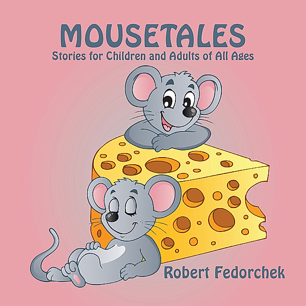 Mousetales, Robert Fedorchek