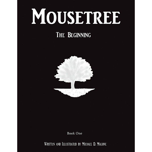 Mousetree, Michael D. Malone
