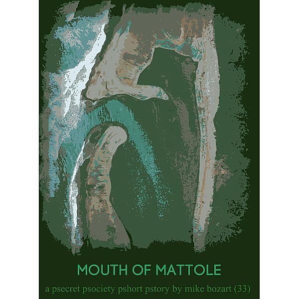 Mouth of Mattole, Mike Bozart