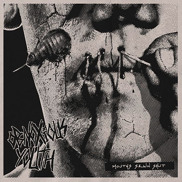 Mouths Sewn Shut (Vinyl), Obnoxious Youth