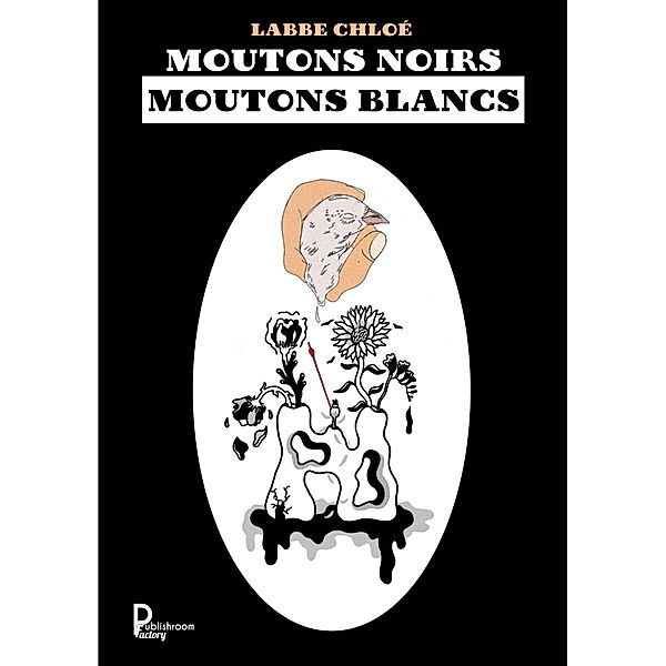 Moutons noirs moutons blancs, Chloé Labbe