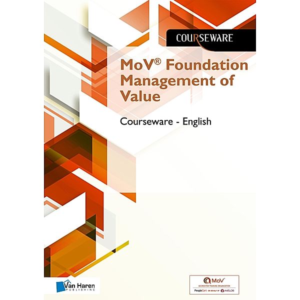 MoV® Foundation Management of Value Courseware - English, Douwe Brolsma, Mark Kouwenhoven
