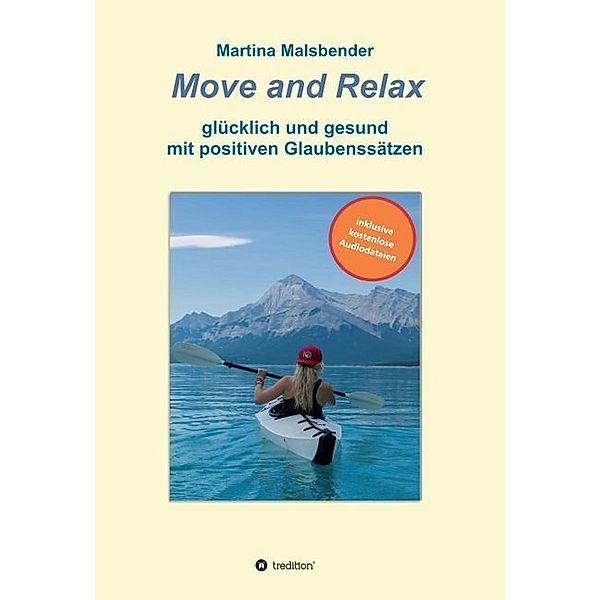 Move and Relax, Martina Malsbender