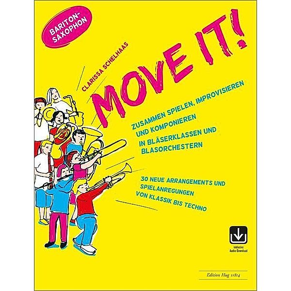 Move it! - Baritonsaxofon