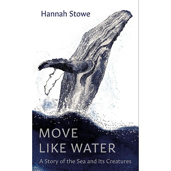 Move Like Water, Hannah Stowe