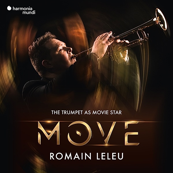 Move (The Trumpet As Movie Star), Leleu Romain, Maalouf, Stuttgarter Philh.