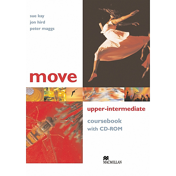 Move, Upper-Intermediate / Coursebook, w. CD-ROM and 2 Class-Audio-CDs, Sue Kay, Jon Hird, Peter Maggs