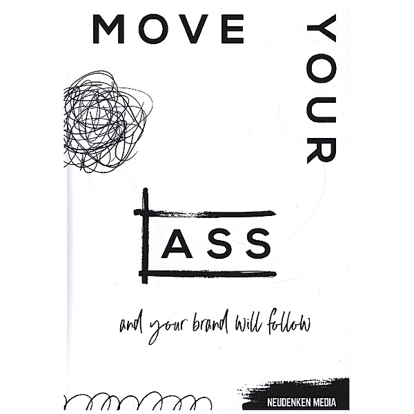 Move your ass and your brand will follow, Julia Lehner, Nadine Pyka