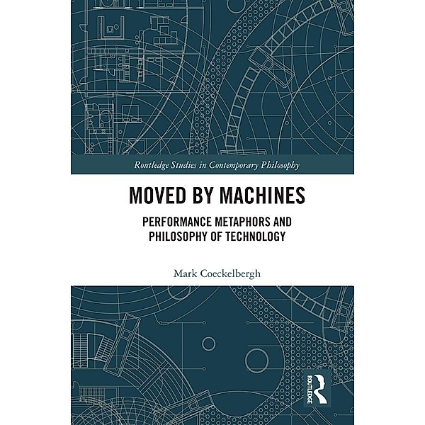 Moved by Machines, Mark Coeckelbergh