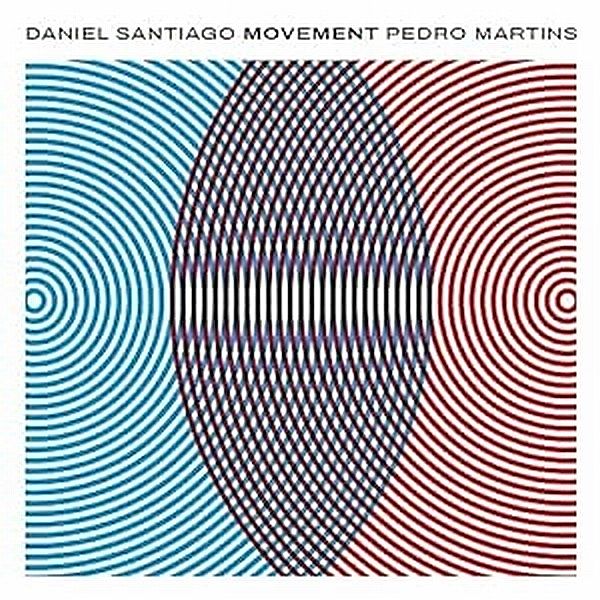 Movement, Daniel und Pedro Martins Santiago