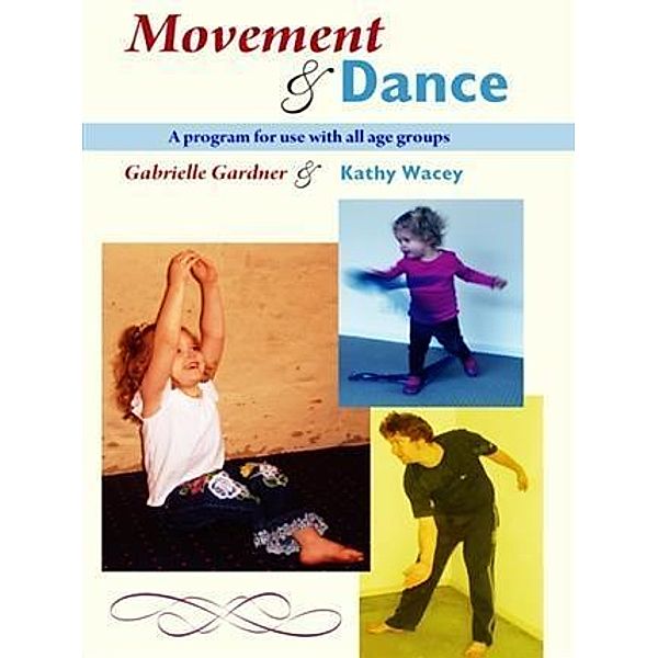 Movement and Dance, Kathy Wacey