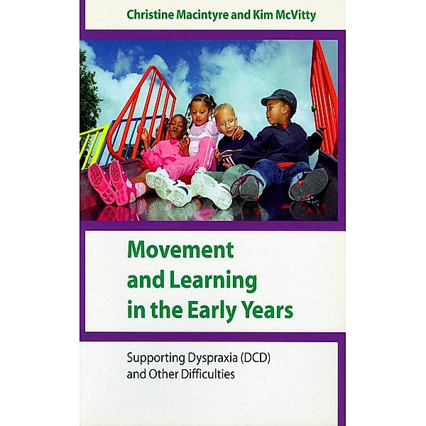 Movement and Learning in the Early Years, Christine Macintyre, Kim Mcvitty