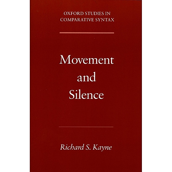 Movement and Silence, Richard S. Kayne