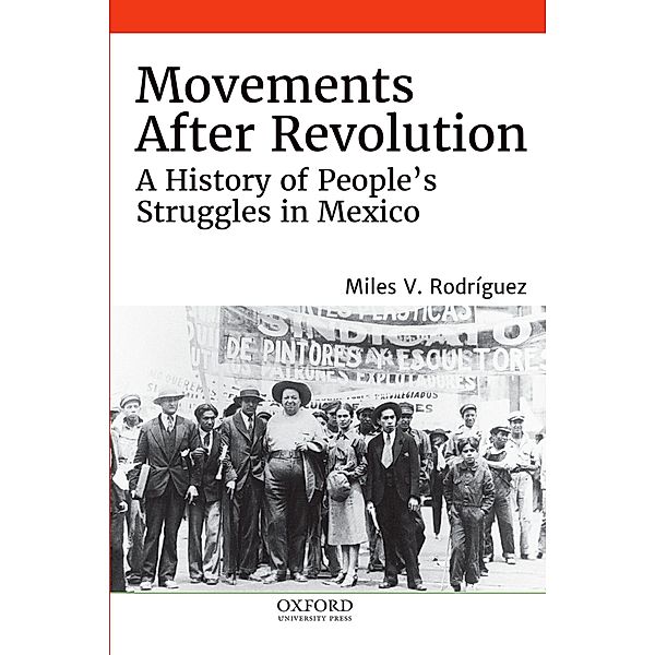 Movements After Revolution, Miles V. Rodr?guez