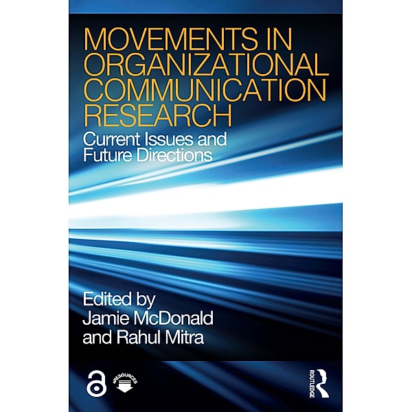 Movements in Organizational Communication Research