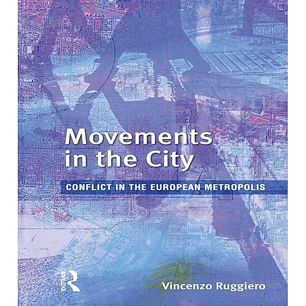 Movements in the City, Vincenzo Ruggiero
