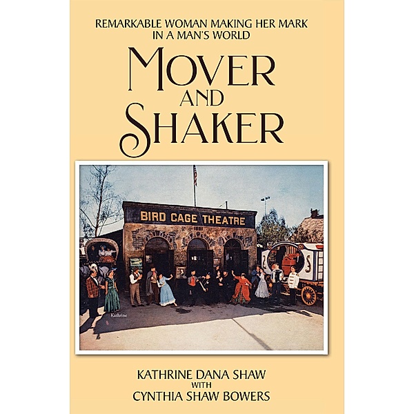 Mover and Shaker, Kathrine Dana Shaw with Cynthia Shaw Bowers