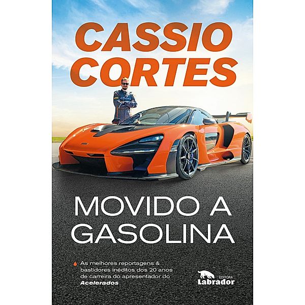 Movido a Gasolina, Cassio Cortes