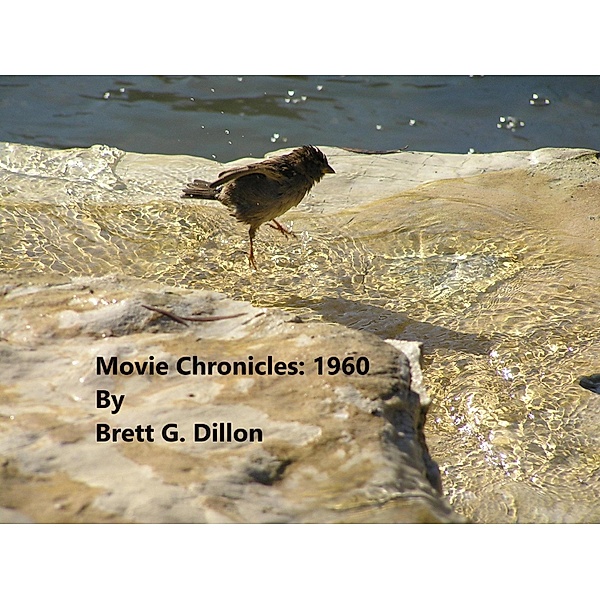 Movie Chronicles: 1960 / Movie Chronicles, Brett Dillon