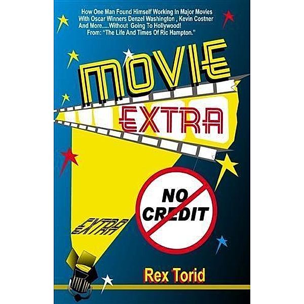 Movie Extra / No Credit, Rex Torid