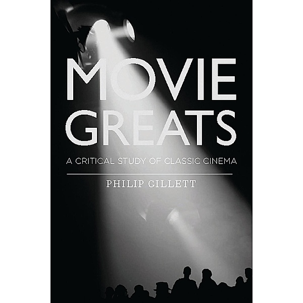 Movie Greats, Philip Gillett