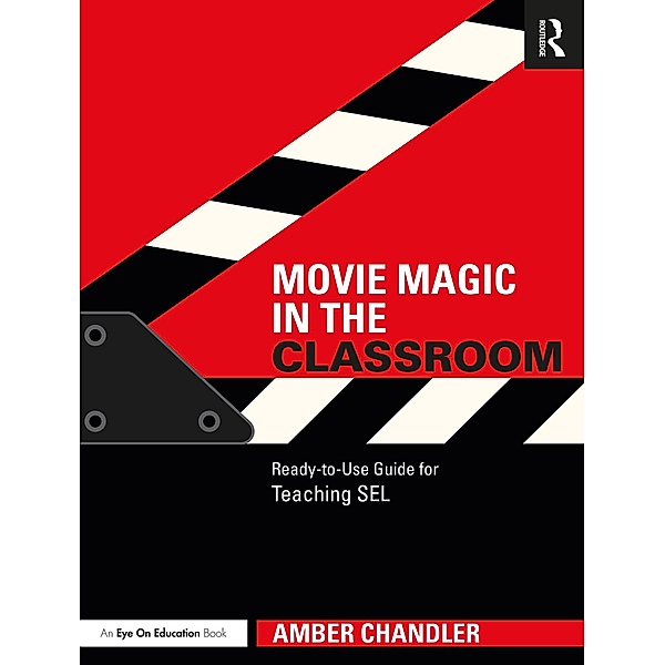 Movie Magic in the Classroom, Amber Chandler