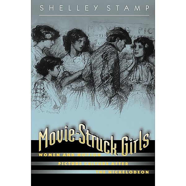Movie-Struck Girls, Shelley Stamp